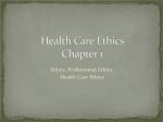 Health Care Ethics Chapter 1