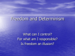 Freedom and Determinism