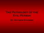 The Pathology of the Evil Person