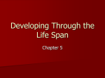 Developing Through the Life Span