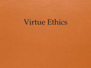 Virtue Ethics - BTHS World History