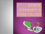 Please click here to Ethics, integrity & core values by