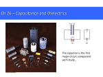 Chapter 24 Capacitance, dielectrics and electric energy storage