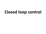 Closed loop control