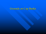 Grounds on Cap Banks