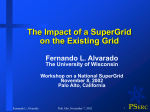 The Impact of a SuperGrid on the Existing Grid