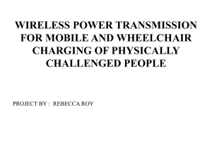 Wireless Power Transmission for Mobile and Wheel Chair