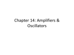 Chapter 14: Amplifiers & Oscillators