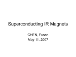 Superconducting IR magnets (F.S.Chen)