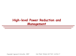 Lecture 7: High-level power reduction and management