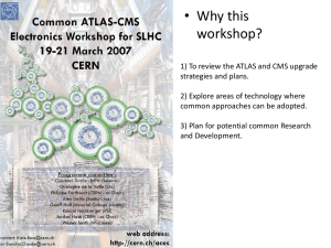 ATLAS-CMS Electronics Workshop