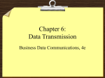 Chapter 6: Data Transmission