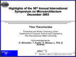 Presentations 2 &3 : MICRO 2003 Review, by Theo Theocharides