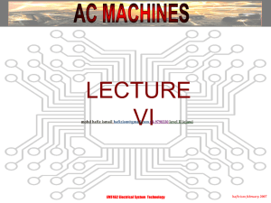 Lecture VI - AC Machines II