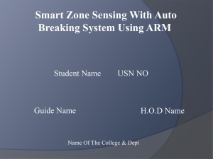 Smart Zone Sensing With Auto Breaking System Using