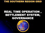 the southern region grid real time operation , settlement system