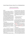 Dynamic Voltage and Frequency Scaling: The Laws of Diminishing Returns Abstract