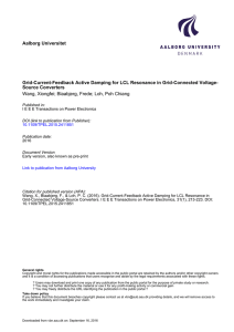 Aalborg Universitet Grid-Current-Feedback Active Damping for LCL Resonance in Grid-Connected Voltage-