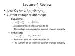 Lecture 4 Review i v • Current-voltage relationships