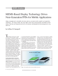 MEMS-Based Display Technology Drives Next-Generation FPDs for Mobile Applications MEMS displays