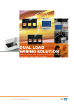 DUAL LOAD WIRING SOLUTION SIMPLE, QUICK AND ERROR-FREE INSTALLATION FOR DUAL LOAD APPLICATIONS