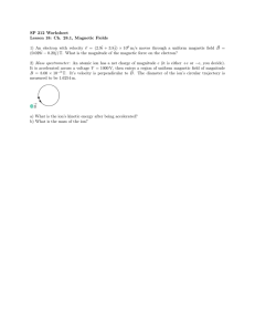 SP 212 Worksheet Lesson 18: Ch. 28.1, Magnetic Fields