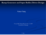Ramp Generator and Super Buffer/Driver Design Fukun Tang University of Chicago