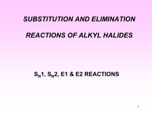 Alkyl Halides SN and E reactions