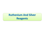 Ruthenium And Silver Reagents