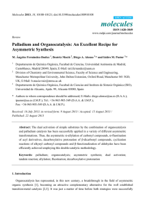 molecules Palladium and Organocatalysis: An Excellent Recipe for Asymmetric Synthesis