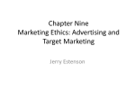 Chapter Nine Marketing Ethics: Advertising and Target