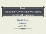 Basic Branding/Advertising/Marketing for Small Business