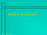What is Promotion?
