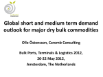 World demand outlook for dry bulk commodities Olle Östensson