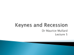 Lecture 5 Keynes and Recession