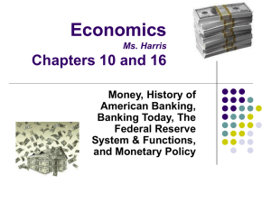 Economics Ms. Harris Chapters 10 and 19