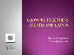 Growing Together: Croatia and Latvia