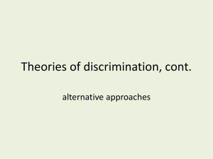 Theories of discrimination, cont.