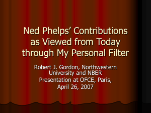 Ned Phelps’ Contributions as Viewed from Today through My