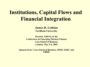 Institutions, Capital Flows and Financial Integration.
