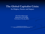 The Global Economic Crisis: Its Origins, Nature and Impact