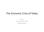 The Economic Crisis of Today