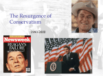 The Resurgence of Convservatism