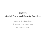 Coffee: Global Trade and Poverty Creation