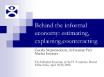 Behind the informal economy: estimating, explaining and