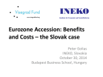 Eurozone Accession: Benefits and Costs – the Slovak case