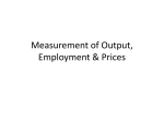 Measurement of Output, Employment & Prices