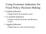 Using Economic Indicators for Fiscal Policy Decision Making