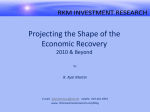 Projecting the Shape of the Economic Recovery