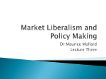 Market Liberalism and Policy Making